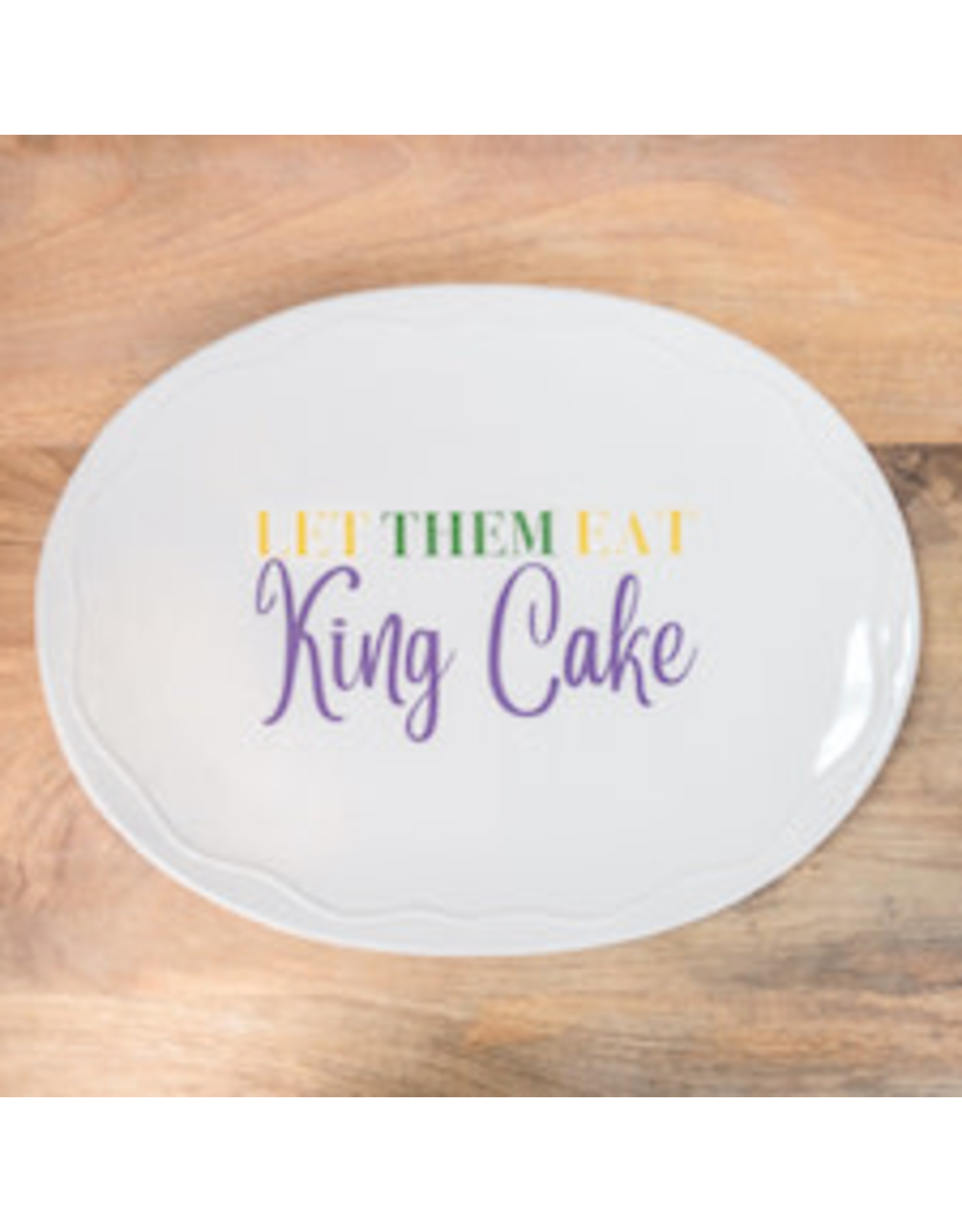 The Royal Standard Let Them Eat King Cake Platter