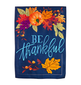 Evergreen Enterprises Be Thankful Garden Linen Flag