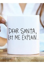 Quotable Life Dear Santa Let Me Explain Christmas Coffee Mug