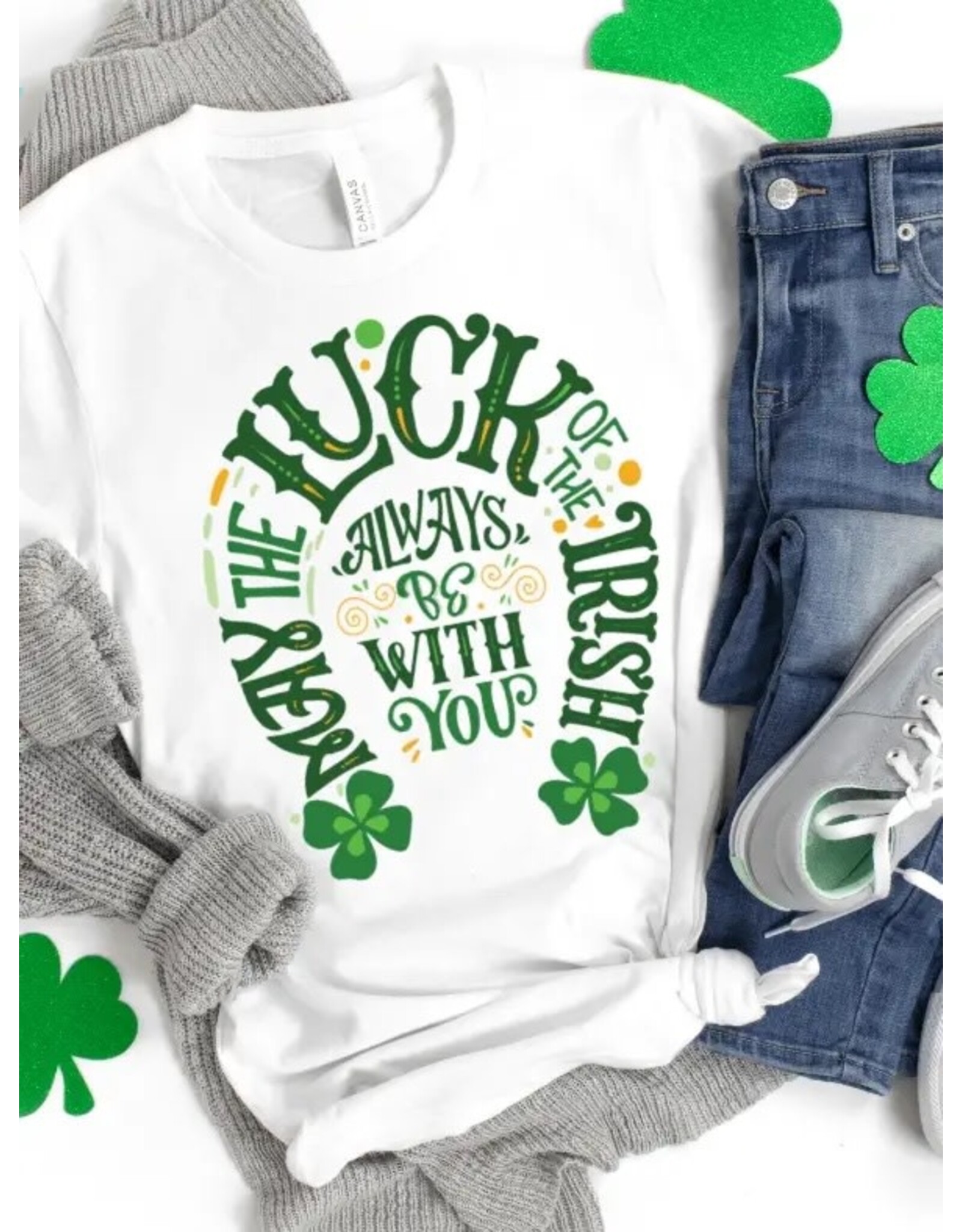 May The Luck Of The Irish Be With You St. Pats Tee