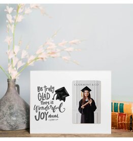 Clairmont And Co Be Truly Glad Grad -  Wooden Frame