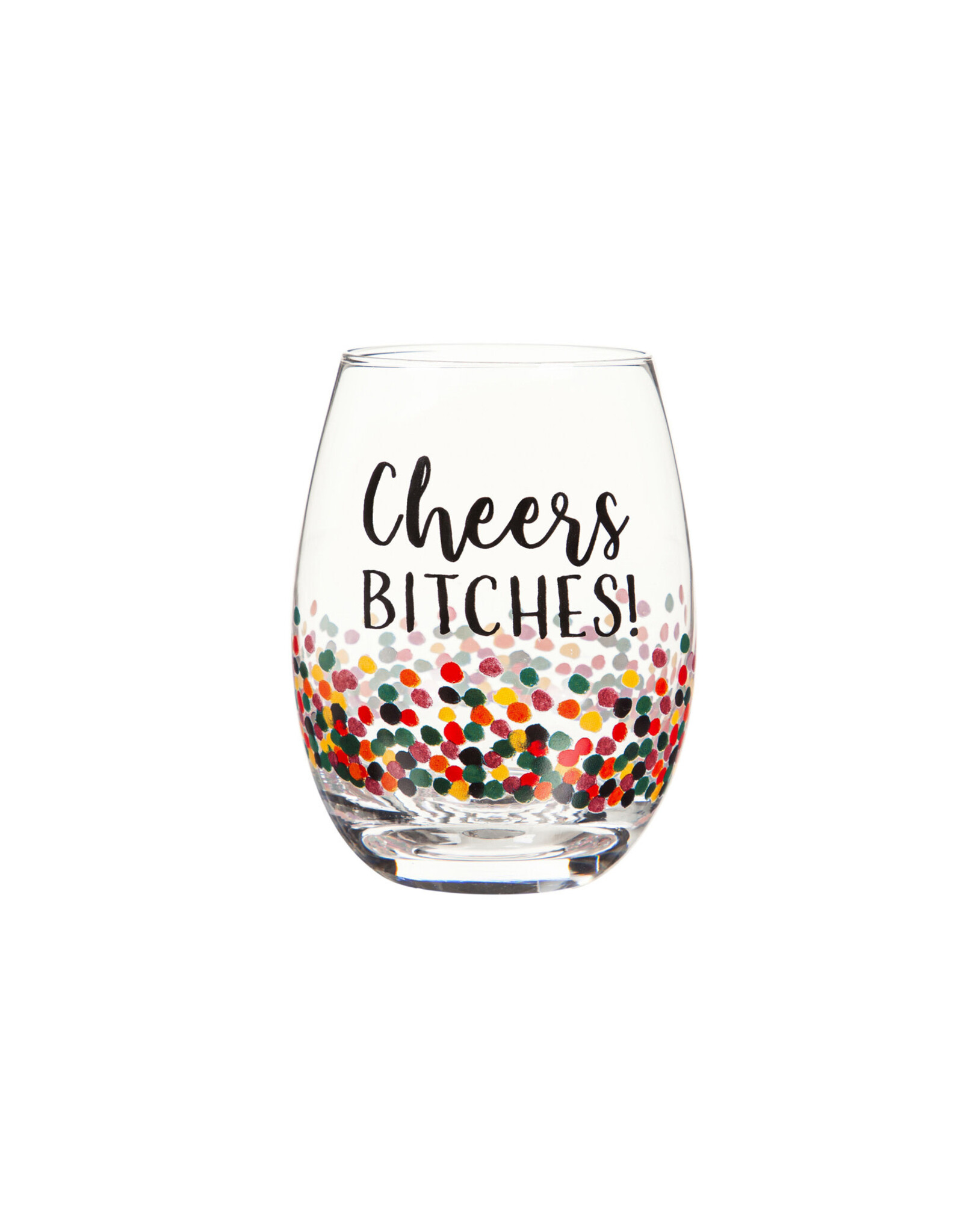 Evergreen Enterprises Cheers Bitches Stemless Wine Glass with Box