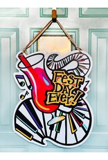 Art By Allie Fest Day Ever  Door Hanger