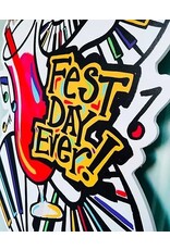 Art By Allie Fest Day Ever  Door Hanger