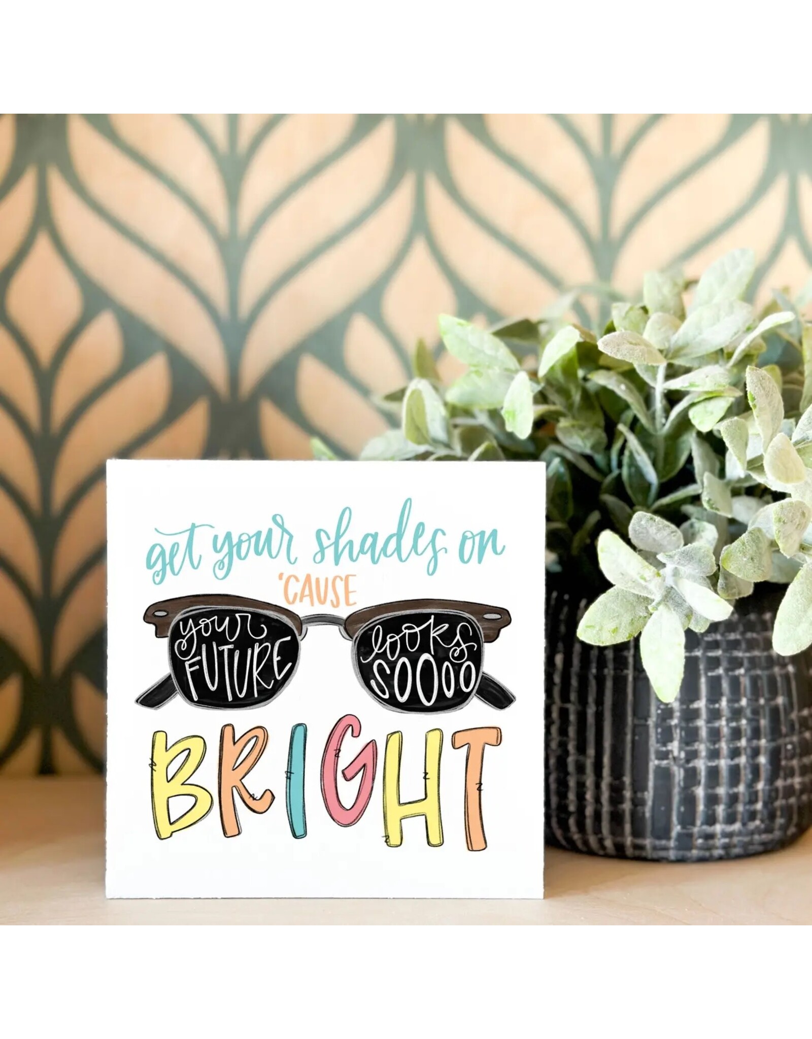 Clairmont And Co Graduation - Future is Bright, Desk Sign