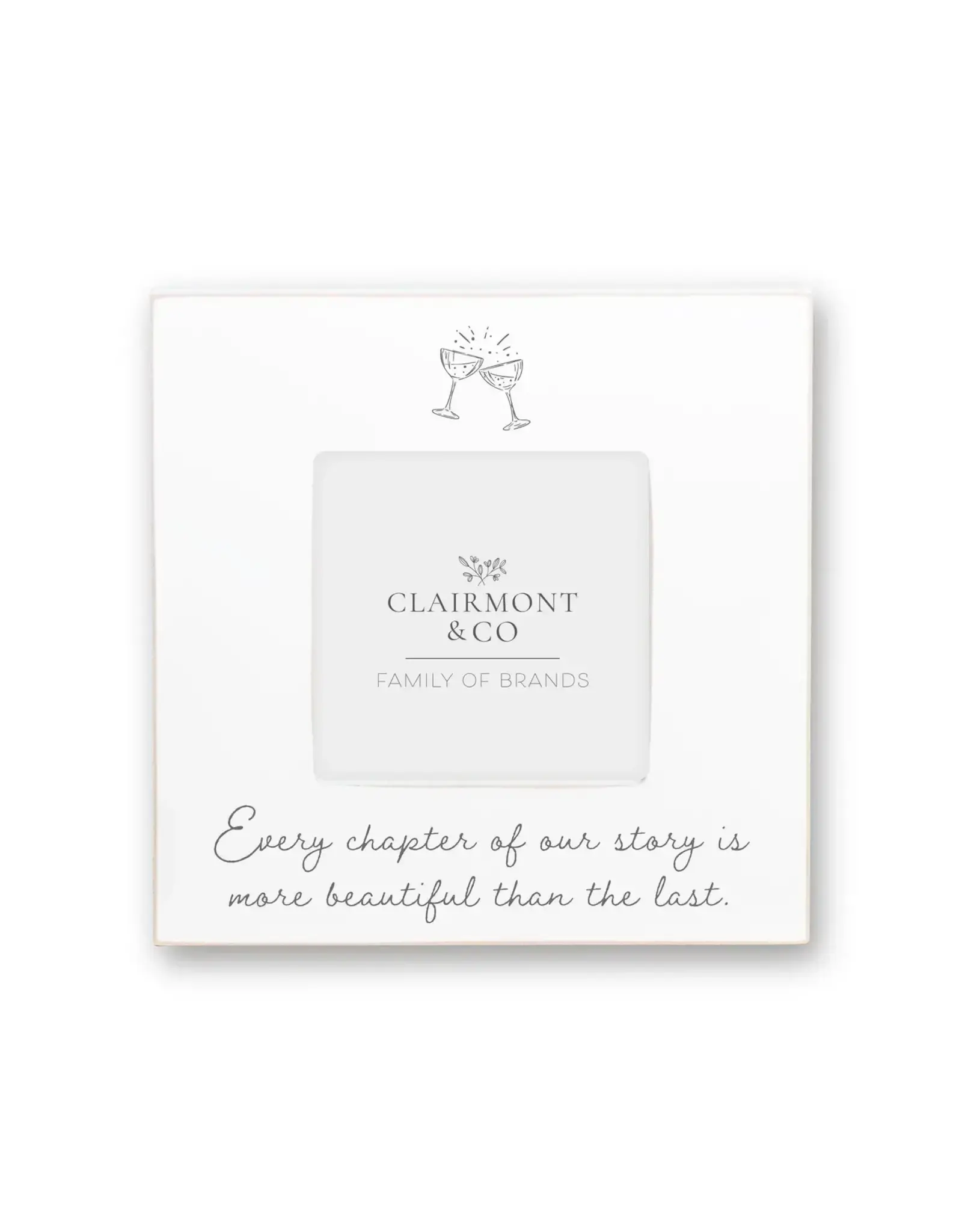 Clairmont And Co Every Chapter of our Story - Square Picture Frame