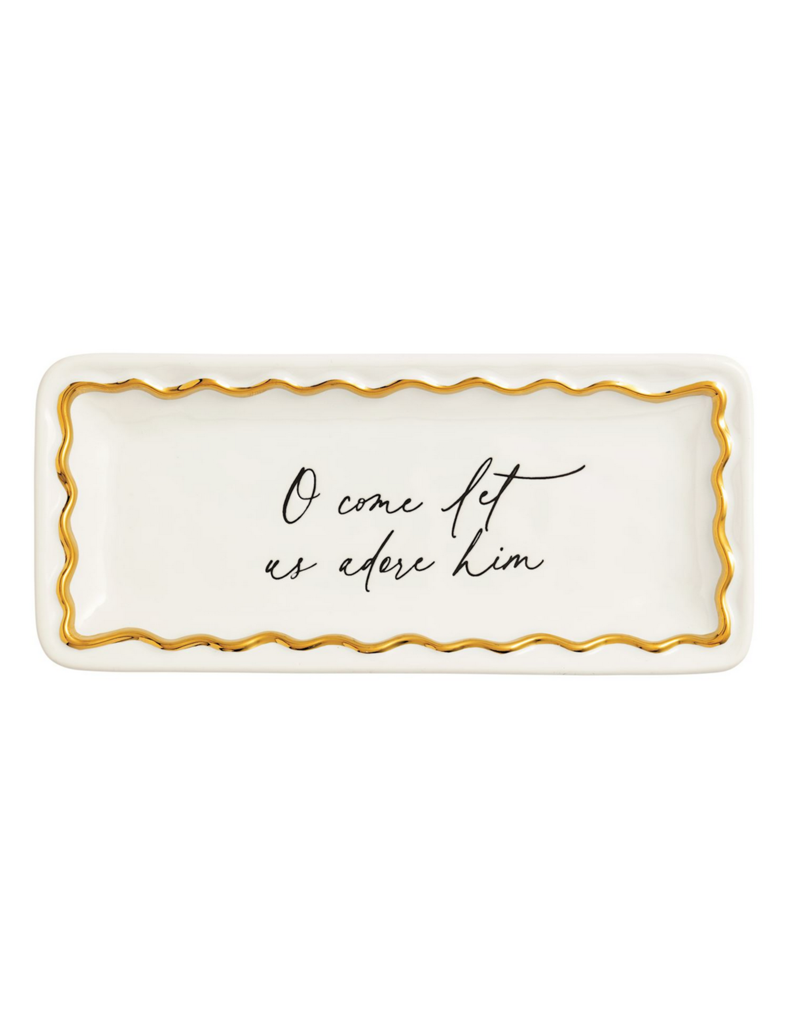 Mud Pie Oh Come Gold Edge Sentiment Tray
