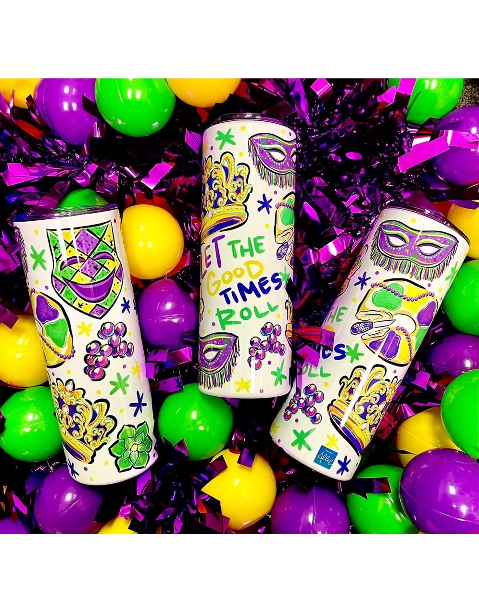 Art By Allie Good Times Roll Tumbler