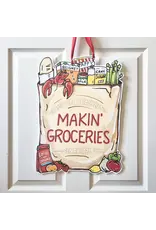 Home Malone Makin' Groceries Door Hanger
