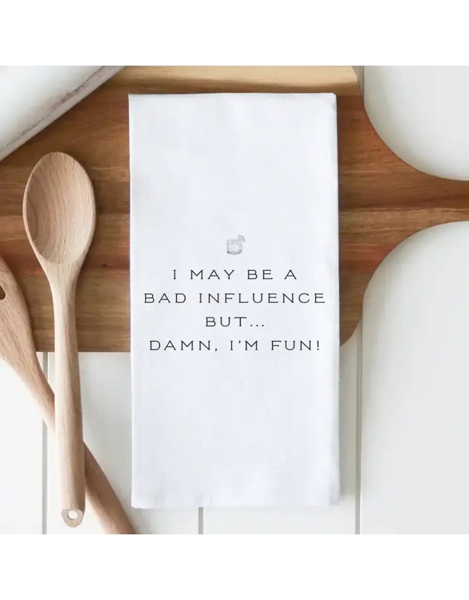 Porter Lane Home/Faire Damn I'm Fun Tea Towel