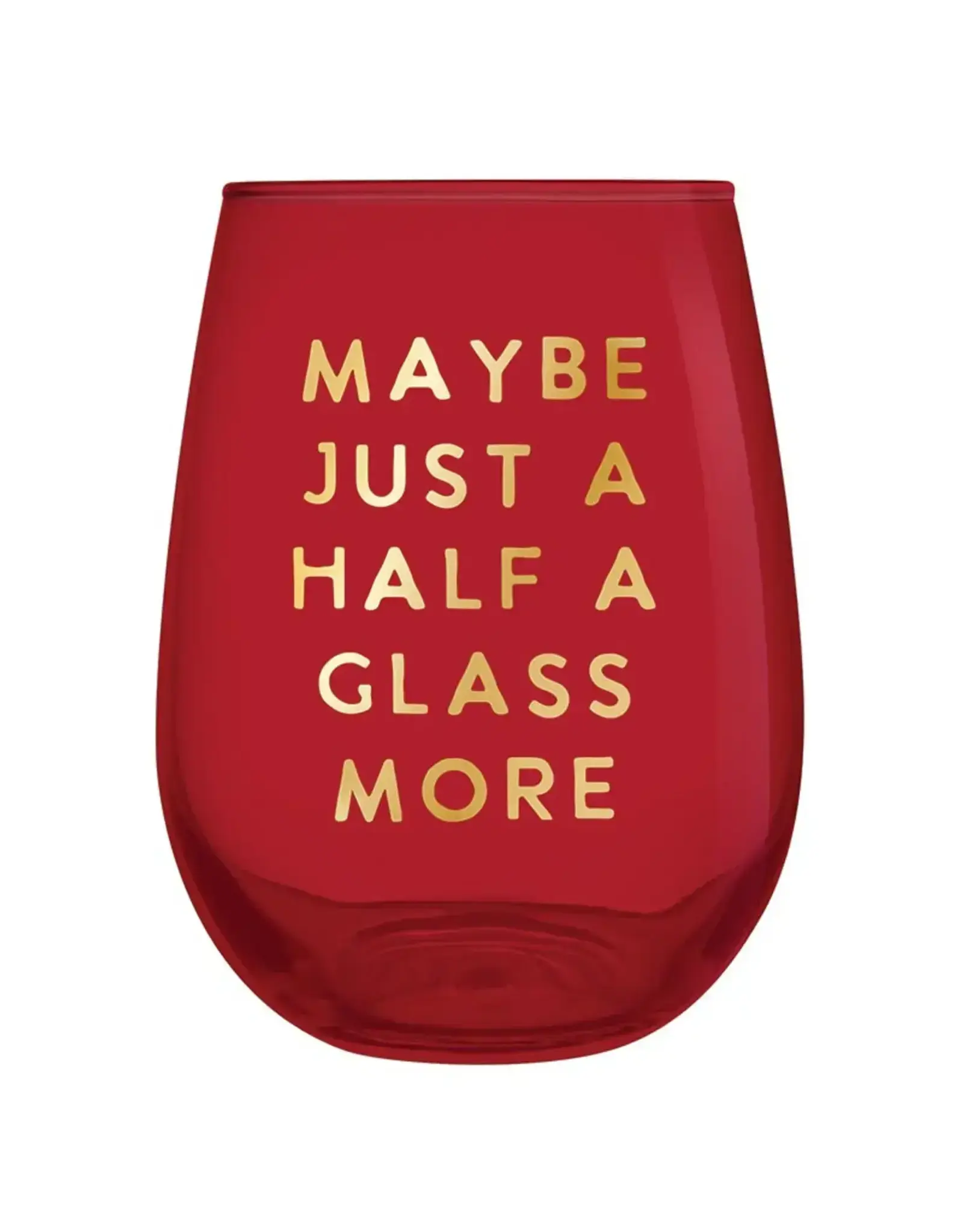 Slant Half a Glass.. Stemless Wine Glass - Gold Foil