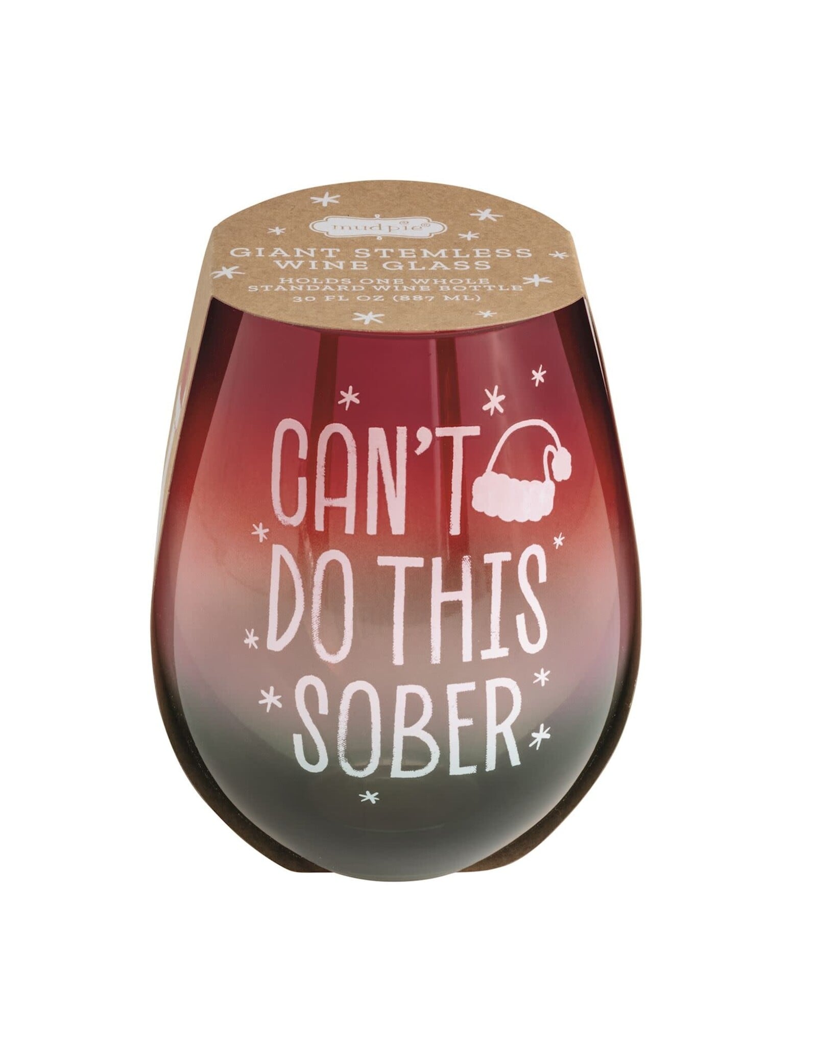 Mud Pie Can't Do This Sober Giant Holiday Wine Glass