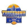 Touchdown Manitoba 2025 Winnipeg Pin