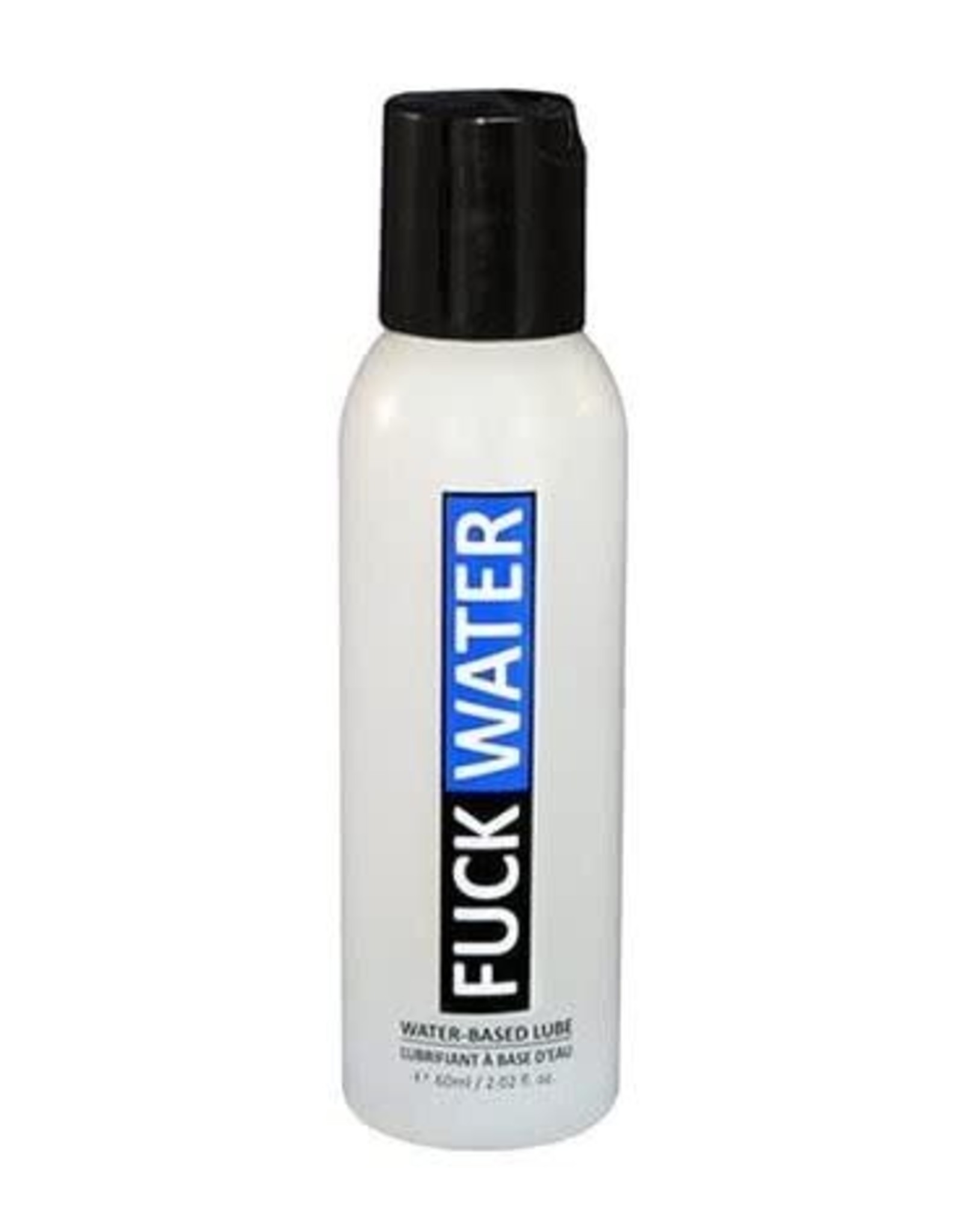 Fuck Water Fuck Water Original H2O