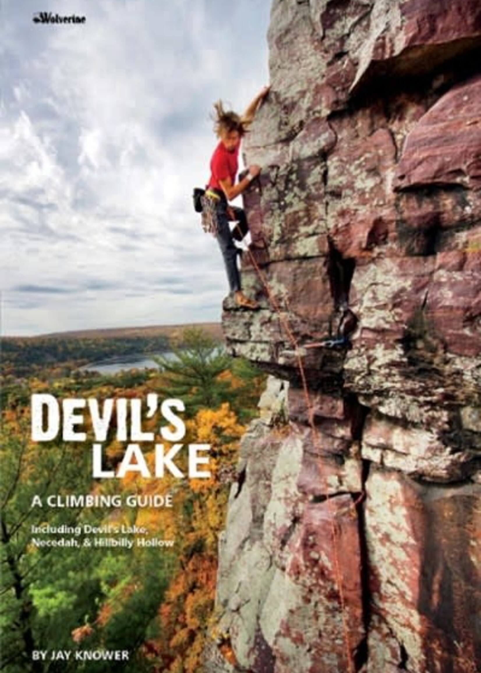 Wolverine Publishing Wolverine Devil's Lake Climbing Guide- Knower