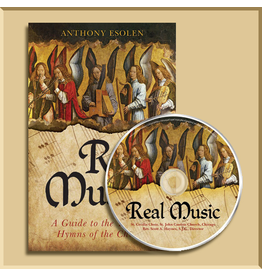 Real Music: A Guide to the Timeless Hymns of the Church (CD & Book)