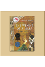 The Weight of a Mass: A Tale of Faith