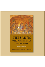 The Saints Who Pray with Us in the Mass by Archbishop Amleto Cicognani