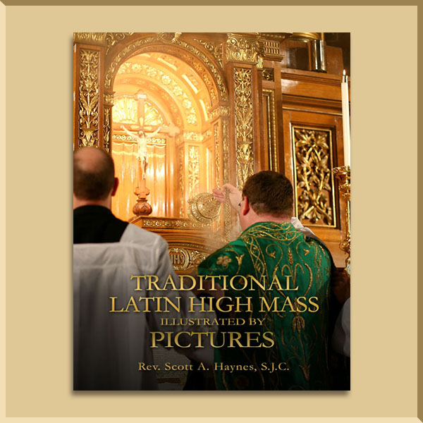 The Traditional Latin High Mass Illustrated by Pictures Biretta Books