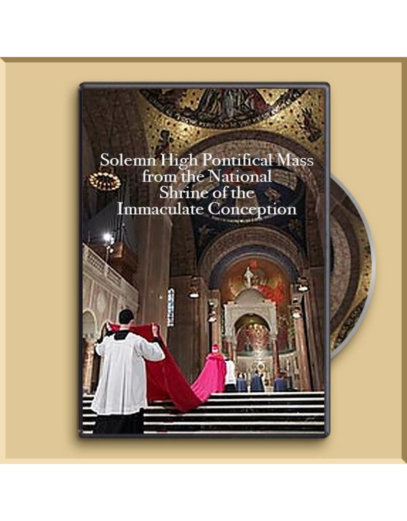 DVD - Solemn High Pontifical Mass from the National Shrine of the Immaculate Conception