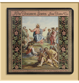 New Testament Stories: Jesus Teaches Us