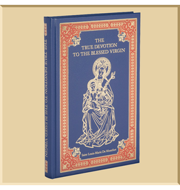 Baronious Press The True Devotion to the Blessed Virgin