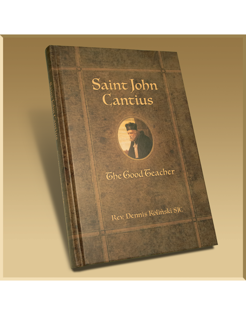 Biretta Books St. John Cantius  The Good Teacher by Rev. Dennis Kolinski, SJC