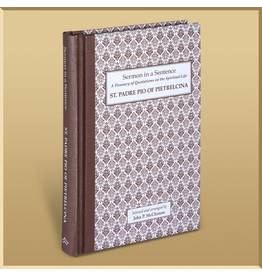 Sermon in a Sentence: St. Padre Pio of Pietrelcina