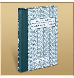 Baronious Press Sermon in a Sentence: St. Faustina