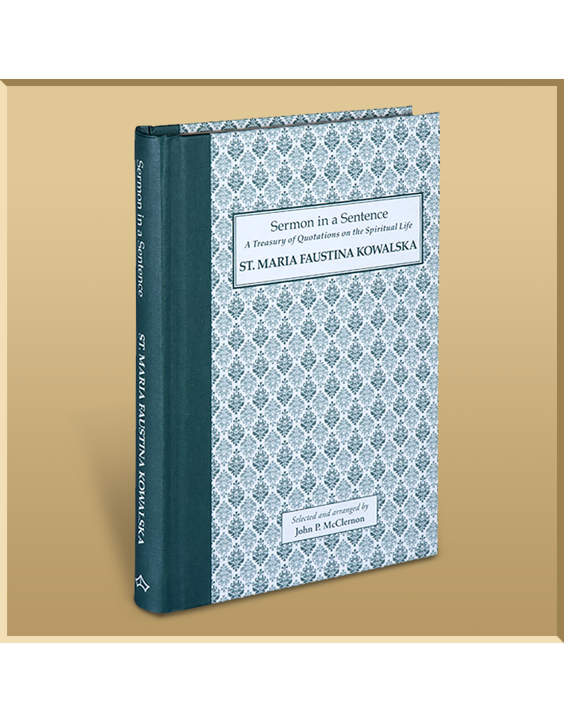 Baronious Press Sermon in a Sentence: St. Faustina