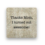 Paisley & Parsley Thanks Mom - Marble Coaster