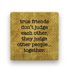 Paisley & Parsley Designs True Friends - Marble Coaster | Paisley & Parsley Designs
