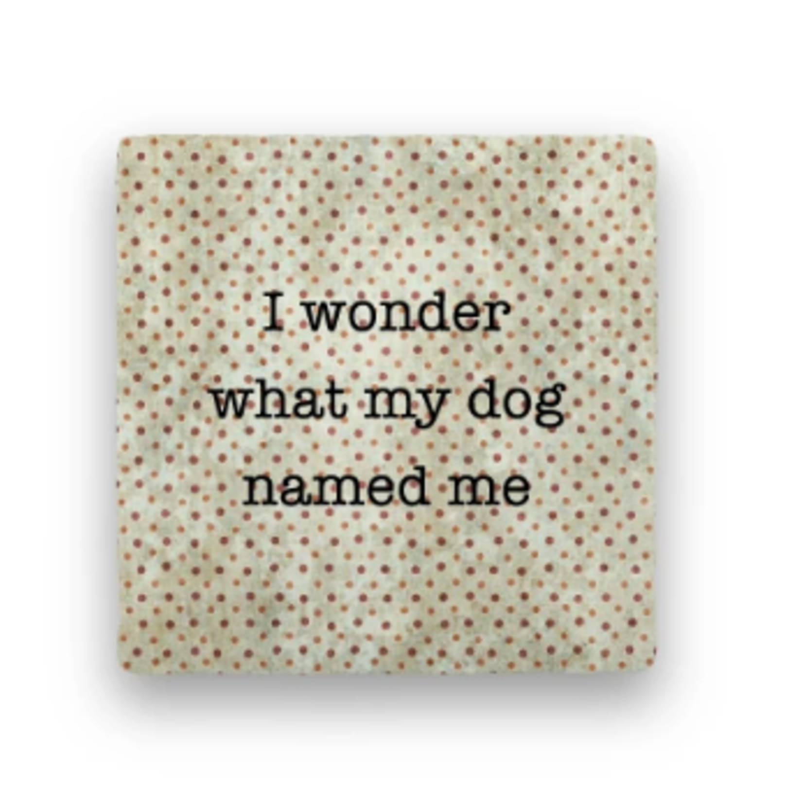 Paisley & Parsley Dog Named Me - Marble Coaster