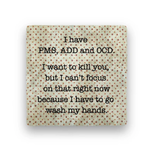 Paisley & Parsley PMS OCD ADD - Marble Coaster