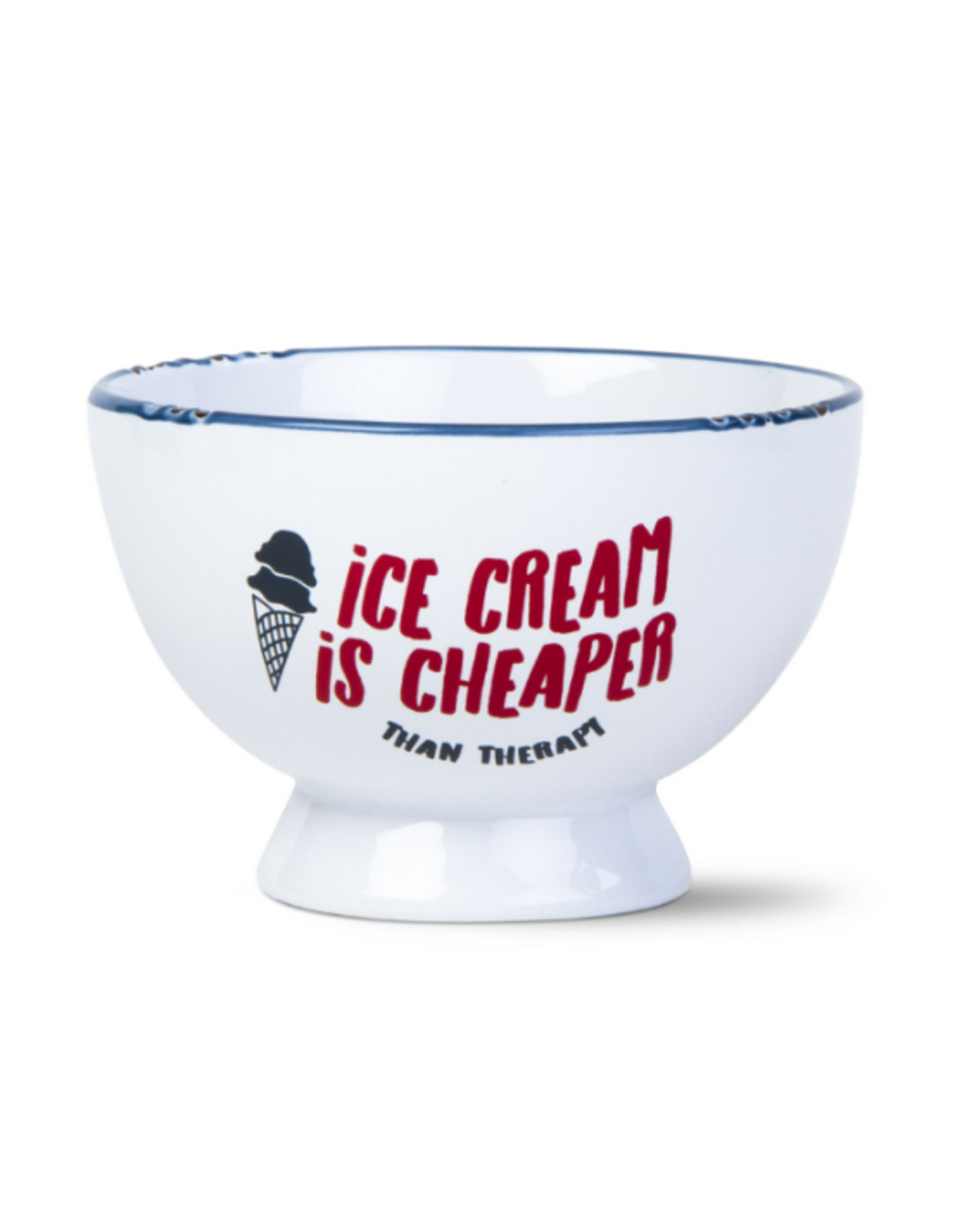Tag Bowl - Ice Cream Is Cheaper