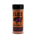 I Like Pig Butts And I Cannot Lie - Pork Rub