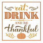 Cocktail Napkin, Eat Drink Be Thankful