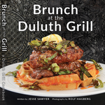 Duluth Grill Brunch at the Duluth Grill, Cookbook