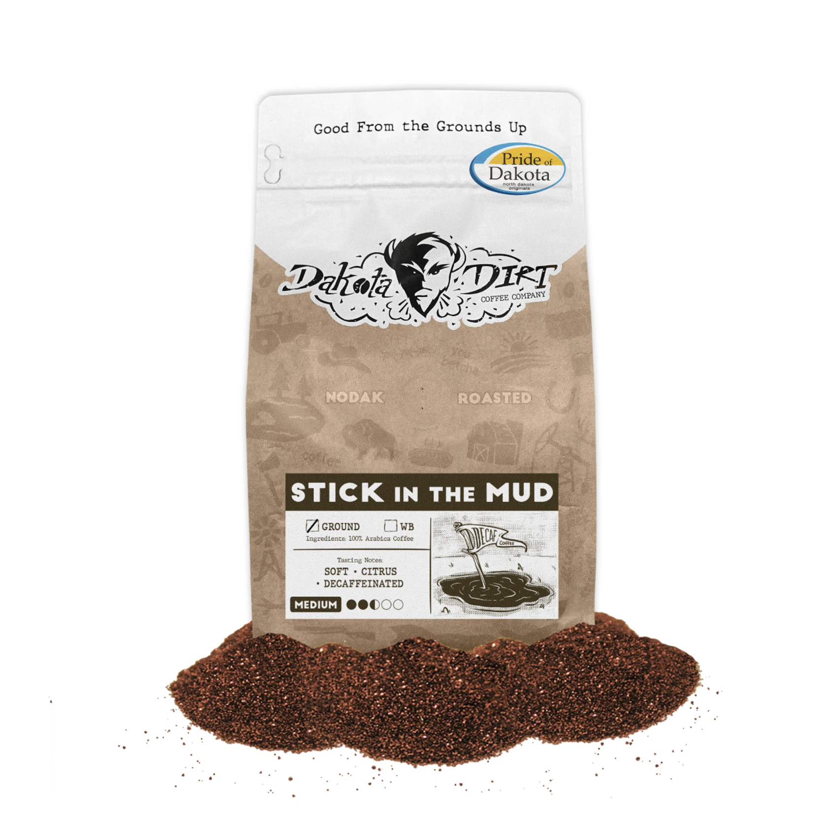 Dakota Dirt Stick in the Mud Decaf | Dakota Dirt