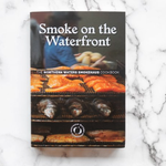 University of MN Press Smoke on the Waterfront: The Northern Waters Smokehaus Cookbook | University of MN Press