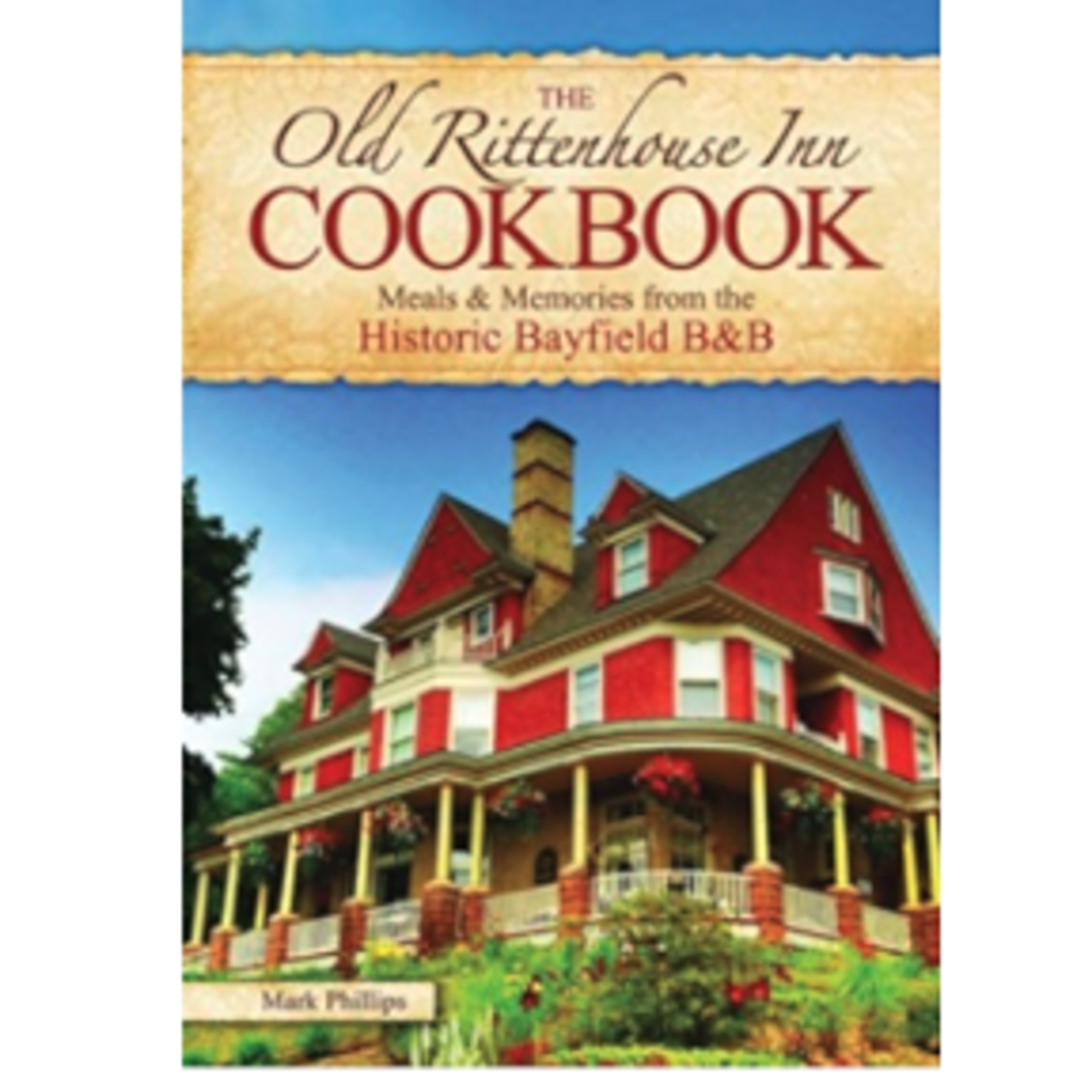 The Old Rittenhouse Cafe Cookbook