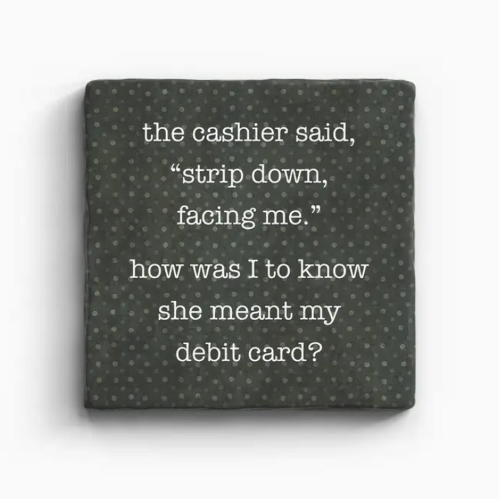 Paisley & Parsley Designs Coaster, Strip Down