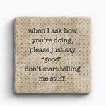 Paisley & Parsley Designs Good - Marble Coaster | Paisley & Parsley Designs
