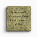 Paisley & Parsley Designs Coaster, Roses Are Red