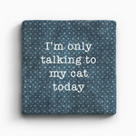 Paisley & Parsley Designs Talking to Cat - Marble Coaster | Paisley & Parsley Designs