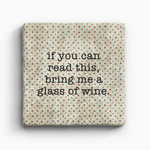 Paisley & Parsley If You Can Read This - Marble Coaster