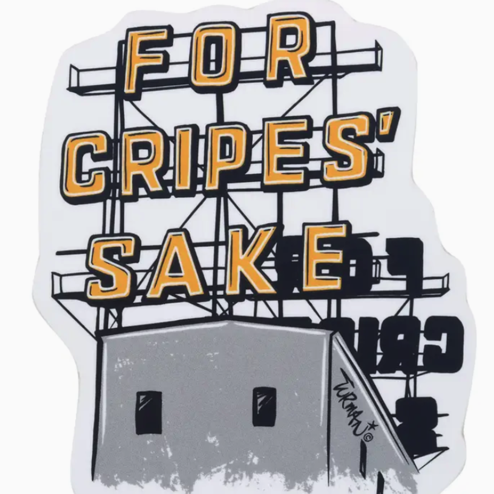 Adam Turman Artwork Sticker - For Cripes Sake