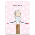 Calypso Cards Greeting Card - Wild Until 9 | Calypso Cards