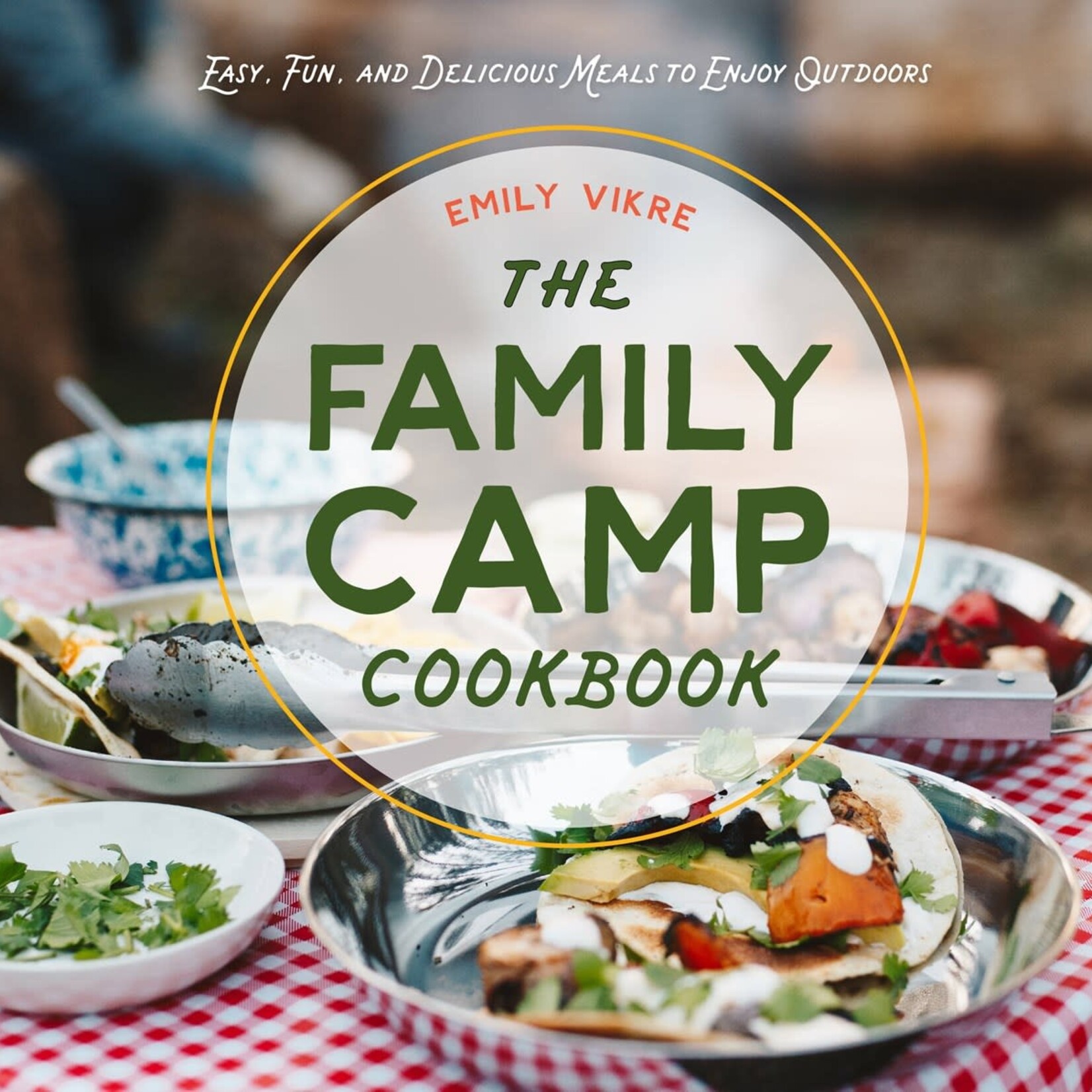 The Family Camp Cookbook | Quarto