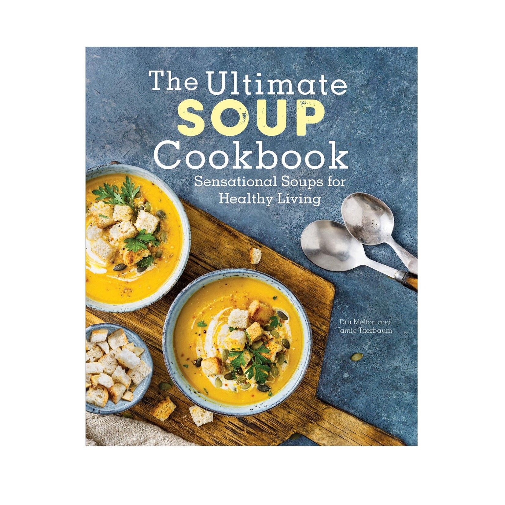Sensational Soups for Healthy Living | Quarto